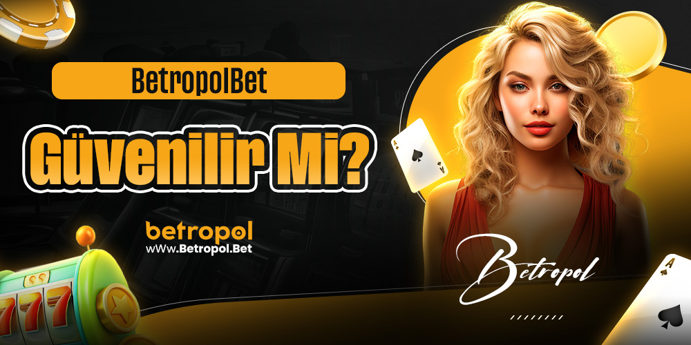 Betropol Güvenilir Mi?