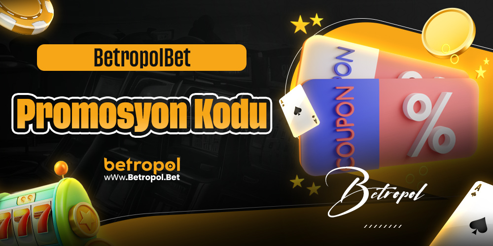 Betropol Promosyon Kodu